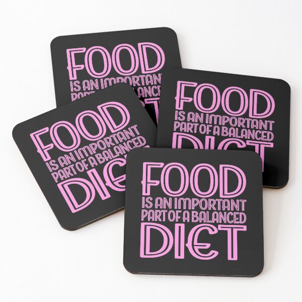 Item preview, Food is an important part of a balanced diet v.1 designed and sold by x1brett.