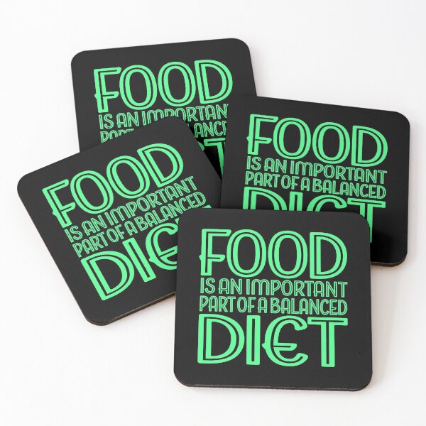 Item preview, Food is an important part of a balanced diet v.3 designed and sold by x1brett.