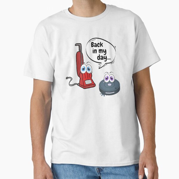 Item preview, Back In My Day Fun Vacuum And Robot Vacuum Cartoon Cleaning Humor designed and sold by SavvyCleaner.
