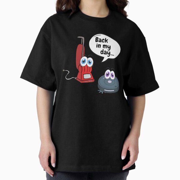 Item preview, Back In My Day Fun Vacuum And Robot Vacuum Cartoon Cleaning Humor designed and sold by SavvyCleaner.