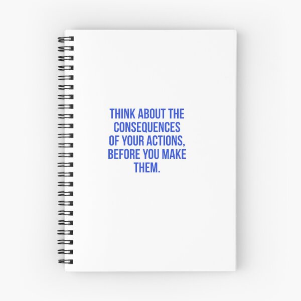 Item preview, Think about the consequences of your actions. designed and sold by Andrew Hopgood.
