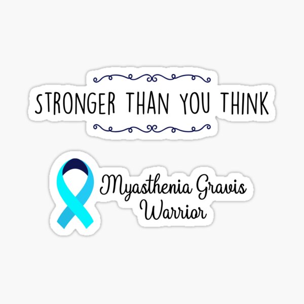 Myasthenia Gravis Warrior Myasthenia Gravis Awareness Sticker For Sale By Ansdesigns Redbubble 6342