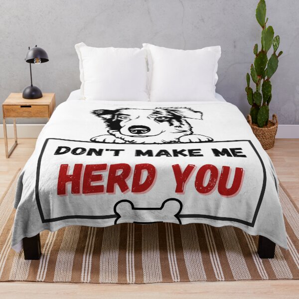 Item preview, DON'T MAKE ME HERD YOU GRAPHIC TEE FOR AUSTRALIAN SHEPARD LOVERS designed and sold by JaylaStarr.