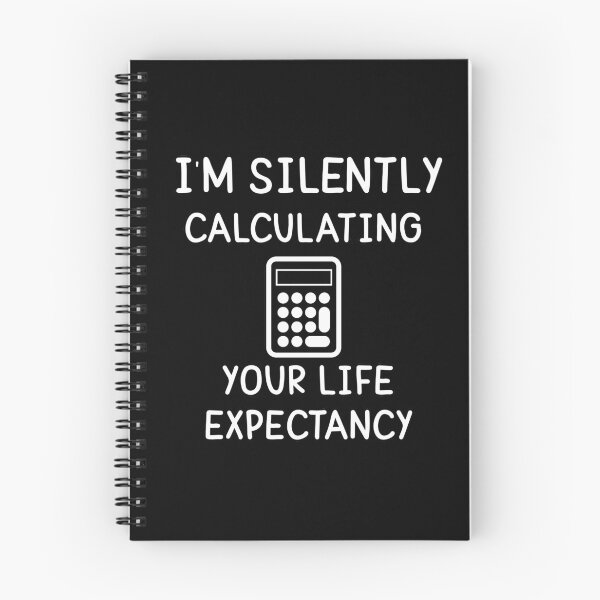 Item preview, I'm silently calculating your life expectancy designed and sold by hicham4you.