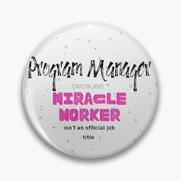 Item preview, program manager miracle worker pink star designed and sold by Awesomefamily.