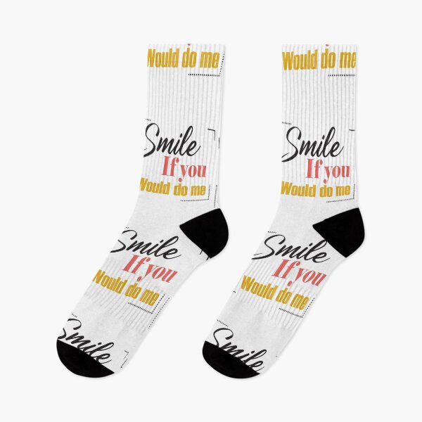 Item preview, Smile if you would do me : Gift for Women Men / Mothers Day, Fathers Day designed and sold by Badrart.