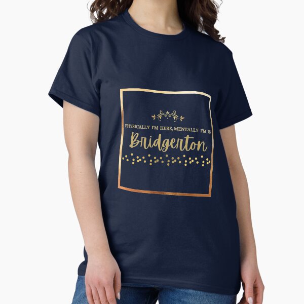 Aperçu de l'œuvre Bridgerton Mentalement dans Bridgerton Gold créée et vendue par RTee27.