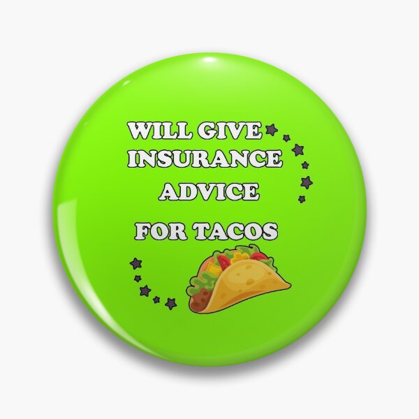 Item preview, Will give insurance advice for tacos designed and sold by hicham4you.