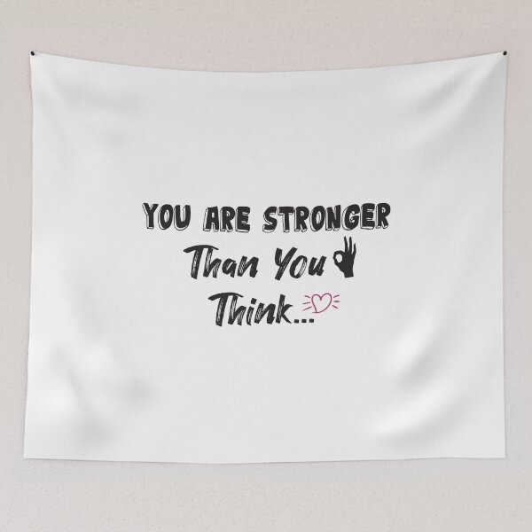 Item preview, You Ae Stronger Than You Think designed and sold by designisthelife.