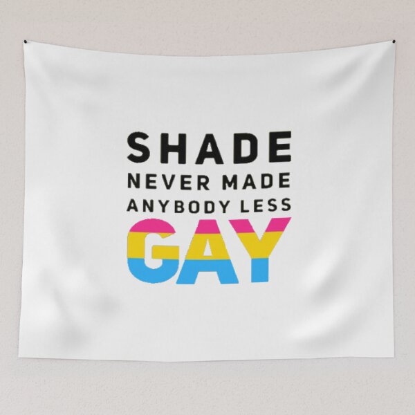 Item preview, Shade Never Made Anybody Less Pan (White) designed and sold by UnicornPeeps.