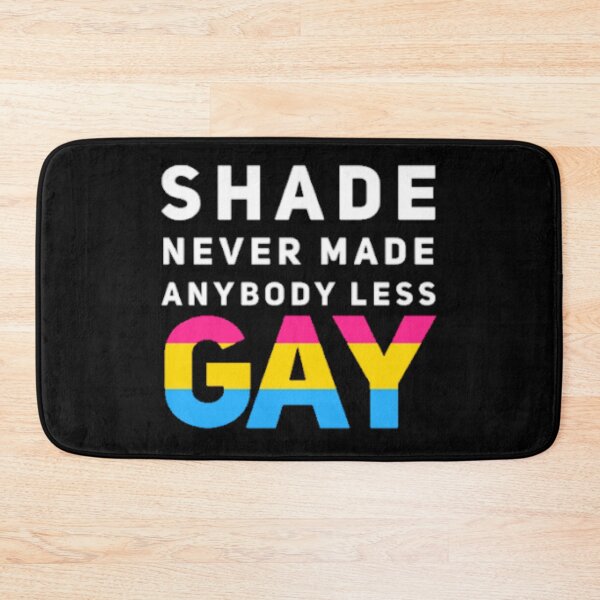 Item preview, Shade Never Made Anybody Less Pan (Black) designed and sold by UnicornPeeps.