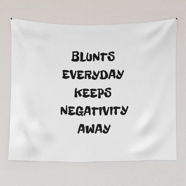 Item preview, BLUNTS EVERYDAY KEEPS NEGATIVITY AWAY | Weed Memes | Smart Successful Stoner designed and sold by AlfaEcho.