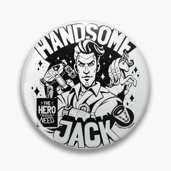 Item preview, Handsome Jack is the Hero you Need, Borderlands fan art designed and sold by warmfuzzylogic.