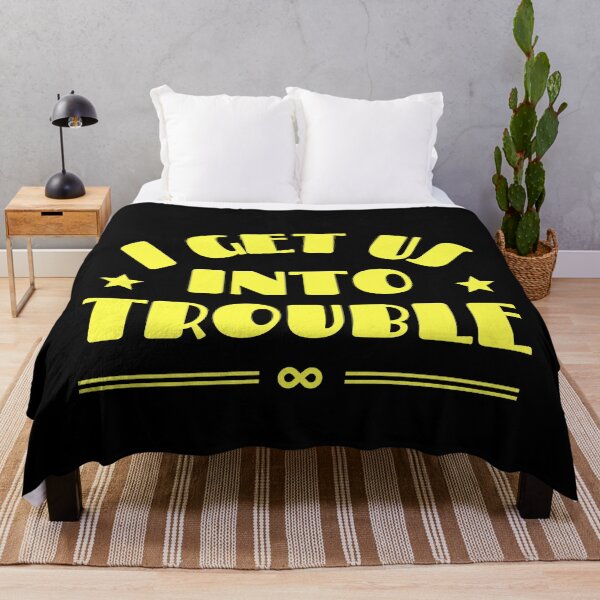 Item preview, I Get Us Into Trouble designed and sold by M-Artie.