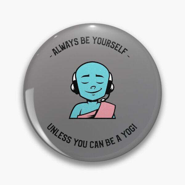 Item preview, Be Yourself Unless  You Can Be a Yogi designed and sold by Ayurveda Fun Store.