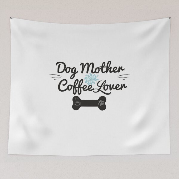 Item preview, Dog Mother Cofee Lovers designed and sold by designisthelife.