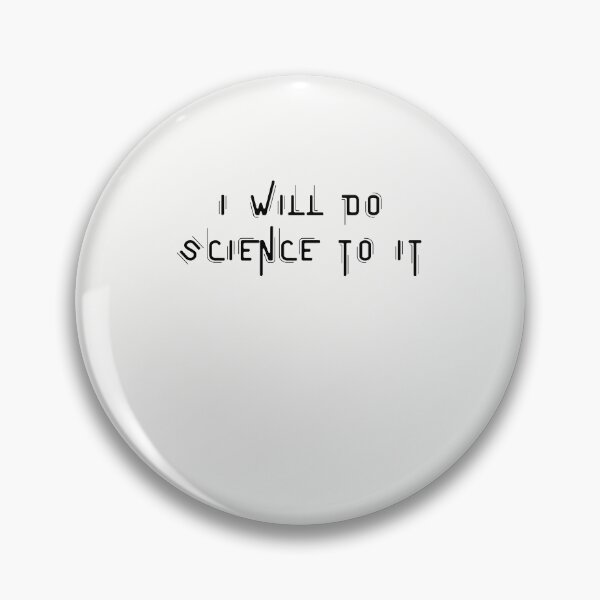 Item preview, I WILL DO SCIENCE TO IT designed and sold by walidsam07.