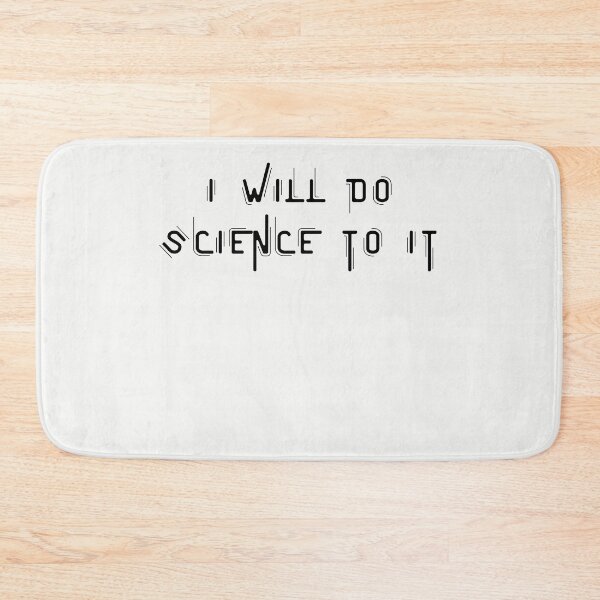 Item preview, I WILL DO SCIENCE TO IT designed and sold by walidsam07.