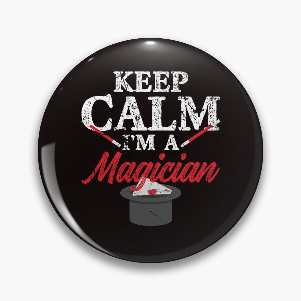 Item preview, Keep Calm I'm A Magician designed and sold by MagicSD Designs.