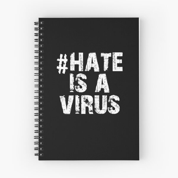 Item preview, Hashtag Hate is a Virus in White designed and sold by Darcy777.