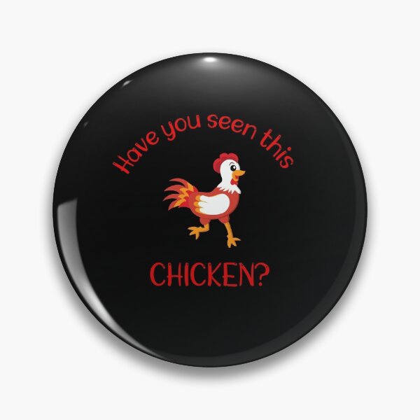 Item preview, Have You Seen This Chicken designed and sold by SportyDogShop.