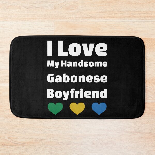 Item preview, I Love My Beautiful Gabonese Girlfriend - Gabon Girlfriend designed and sold by DiceNLDesigns.