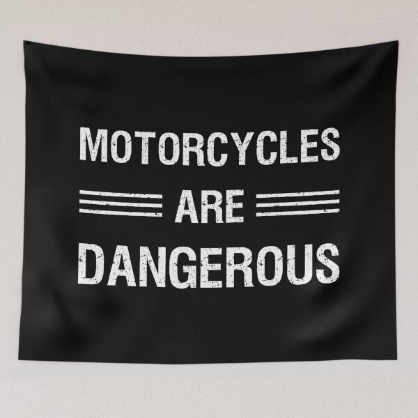 Item preview, Motorcycles Are Dangerous I designed and sold by Lemon Pepper.
