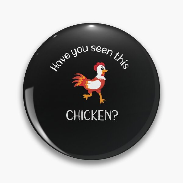 Item preview, Have You Seen This Chicken designed and sold by SportyDogShop.