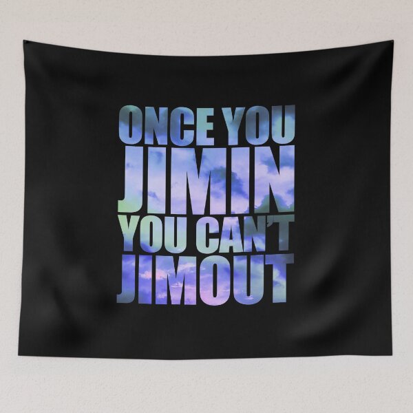 Item preview, Once You Jimin You Can't Jimout, Cute Gift For Girls, & Kpop Lovers, Friends & Family. designed and sold by PrettyAmazing.