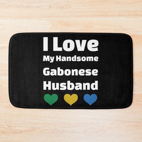Item preview, I Love My Handsome Gabonese Husband - Gabon Husband designed and sold by DiceNLDesigns.