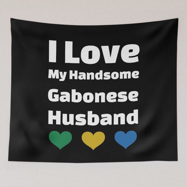 Item preview, I Love My Handsome Gabonese Husband - Gabon Husband designed and sold by DiceNLDesigns.