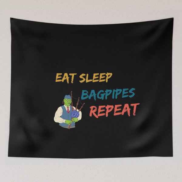 Item preview, Eat, sleep, bagpipes, repeat  designed and sold by Kpnuts1.