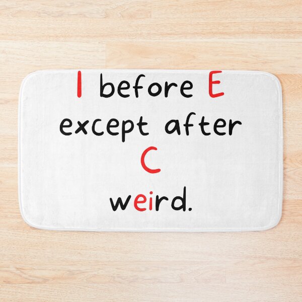 Item preview, I before E - Funny English Teacher designed and sold by razvigod.