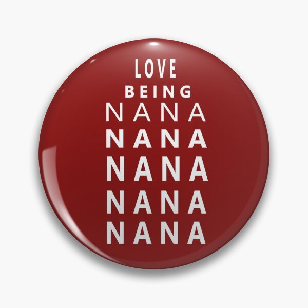Item preview, Love Being A NANA White Letters designed and sold by DesignsByMuriel.