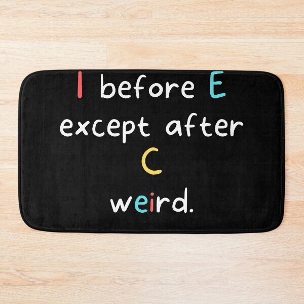 Item preview, I before E - Funny English Teacher designed and sold by razvigod.