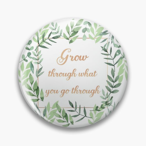 Item preview, Grow through what you go through -  Inspirational quotes for women day - quotes for women designed and sold by Alice-Elgawi.