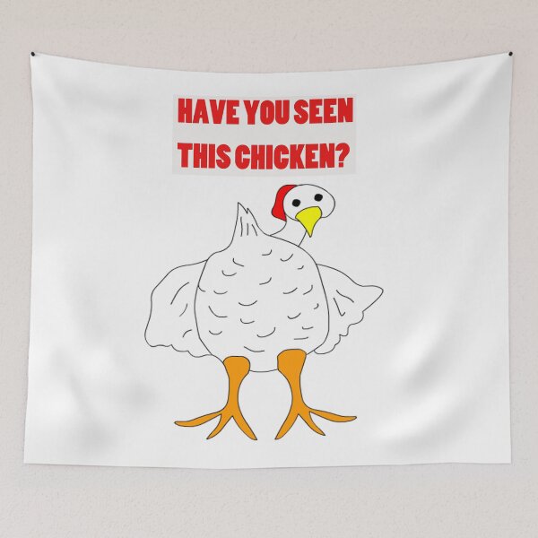 Item preview, HAVE YOU SEEN THIS CHICKEN  #04 designed and sold by CUTESTUFFnow.