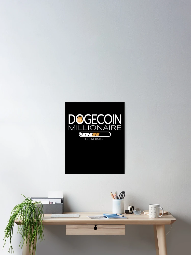 Imagen 2 de 3, Póster con la obra Dogecoin Millionaire Loading Crypto Digital Investor Doge Gear, diseñada y vendida por DynamicDesign.