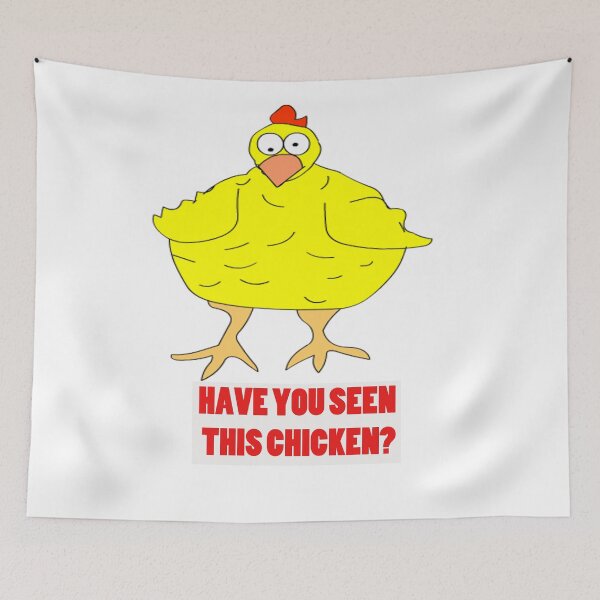 Item preview, HAVE YOU SEEN THIS CHICKEN  #05 designed and sold by CUTESTUFFnow.