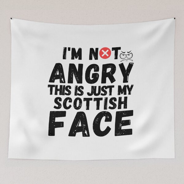 Item preview, I'm Not Angry This Is Just My Scottish Face funny t-shirts masks designed and sold by Live  Today.