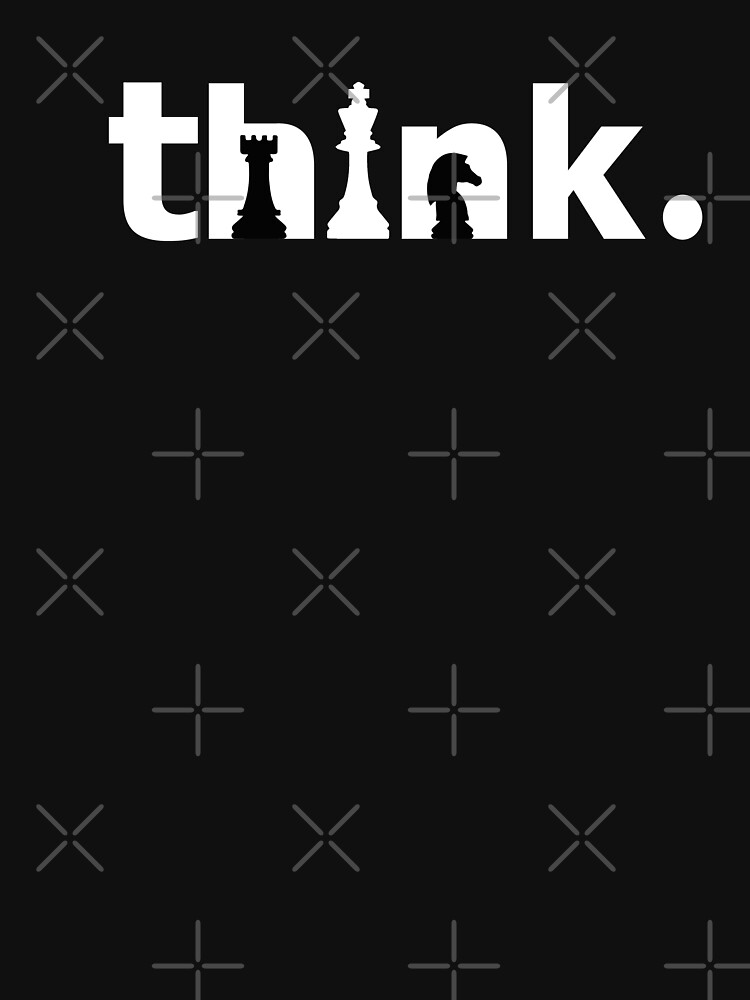 Think Chess Shirt, Funny T Shirts, Nerdy Shirt, Funny Shirts, Nerd T Shirt by ChooseAwesome