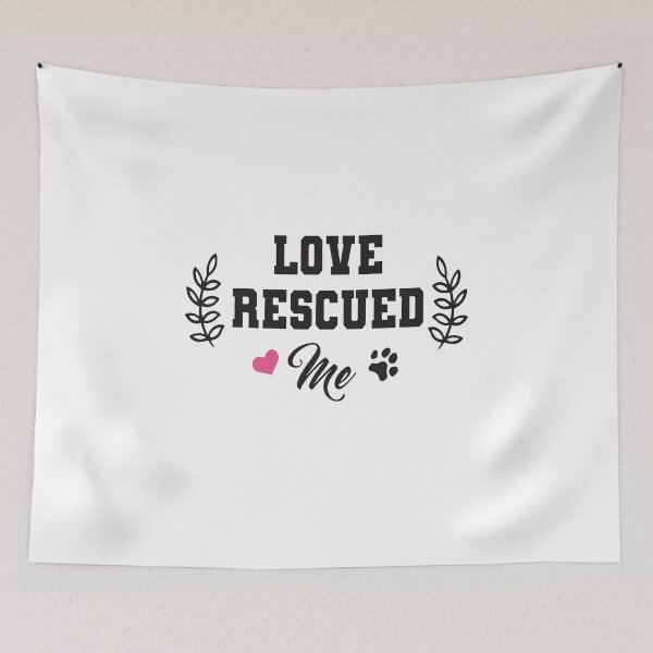 Item preview, Love Rescued Me designed and sold by designisthelife.