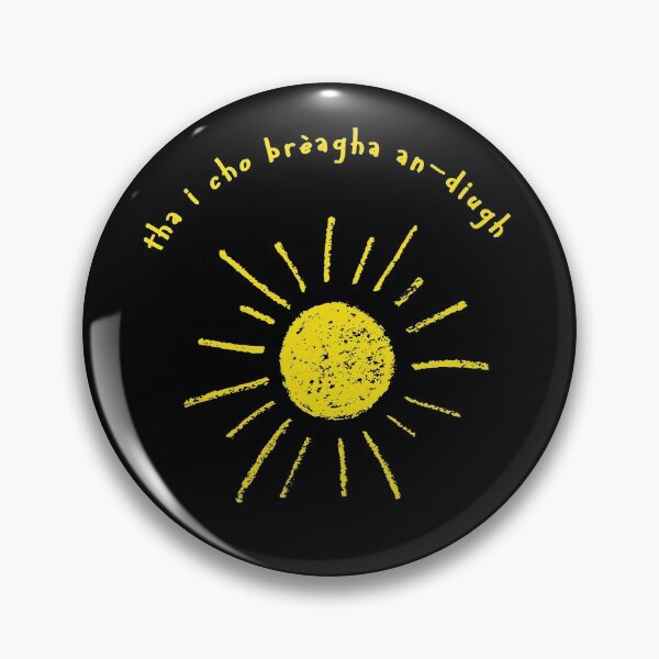 Item preview, tha i cho brèagha an-diugh - Sunny Scottish Gaelic - It Is So Lovely Today designed and sold by TNTs.