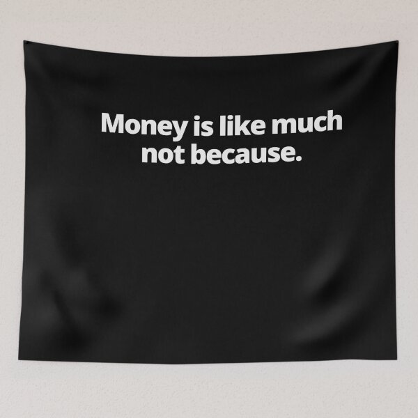 Item preview, Money Bad Translation designed and sold by Johan Liebert.