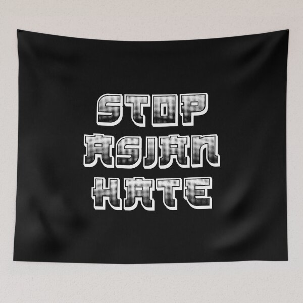 Item preview, Stop Asian Hate 3 designed and sold by MousseFashion.