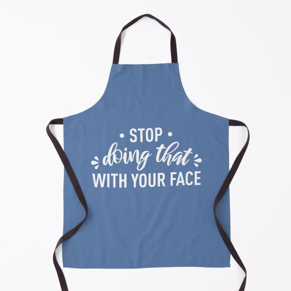 Item preview, Stop Doing That With Your Face (Blue BG) designed and sold by FilipeFerreira.