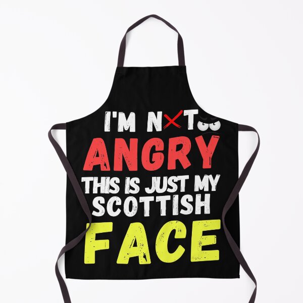 Item preview, I'm Not Angry This Is Just My Scottish Face funny designed and sold by Live Today.