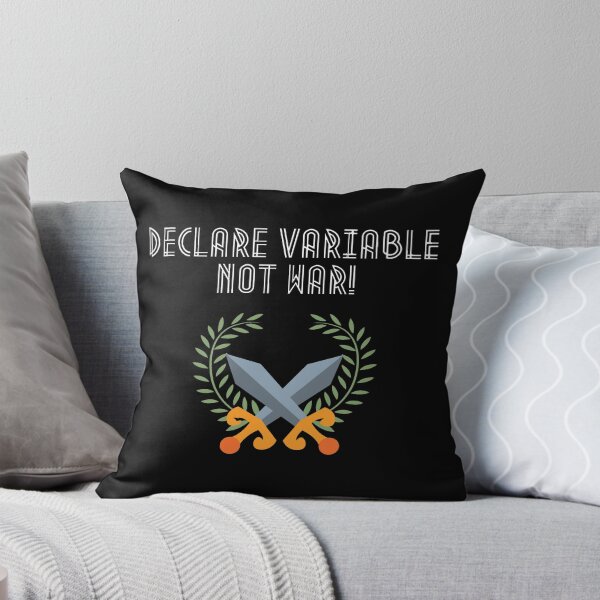 Item preview, Declare Variable, Not War | Geek Collection designed and sold by Viombhte-Prints.
