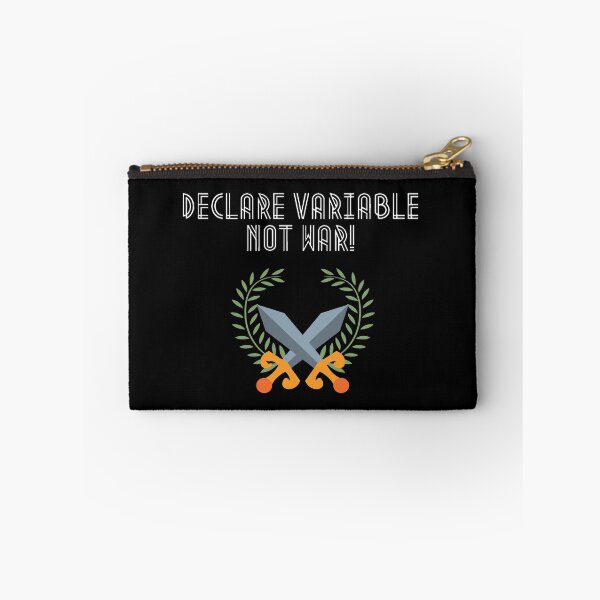 Item preview, Declare Variable, Not War | Geek Collection designed and sold by Viombhte-Prints.