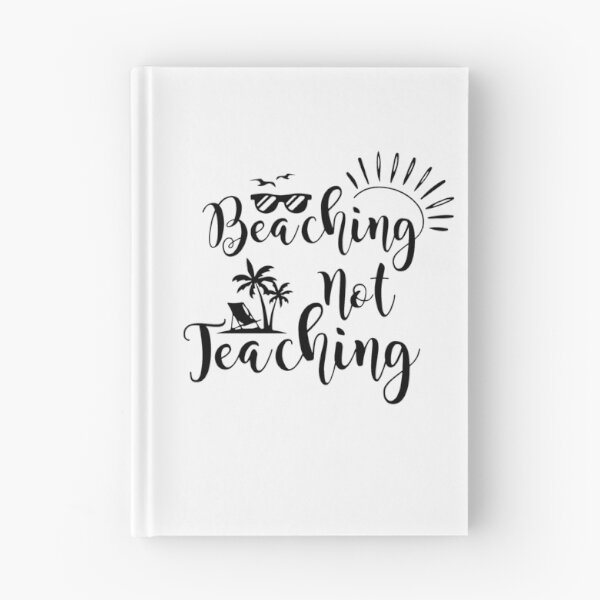 Item preview, Beaching not teaching summer teacher gift designed and sold by oussama dif.